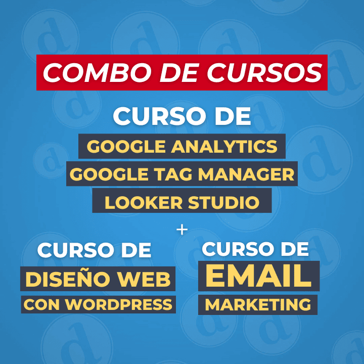 Combo Curso google analytics, tag manager, wordpress y email marketing